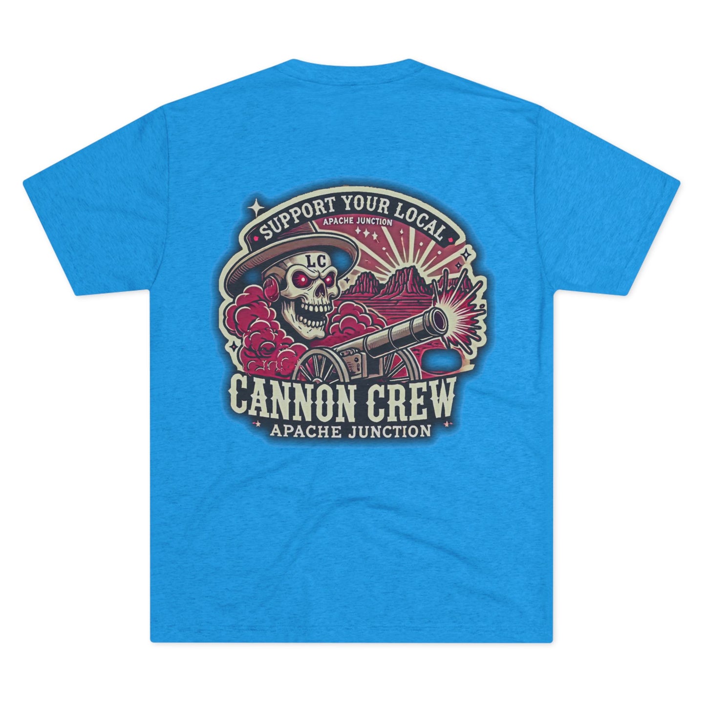 Support Your Local Cannon Crew - Apache Junction - Unisex Tri-Blend Crew Tee