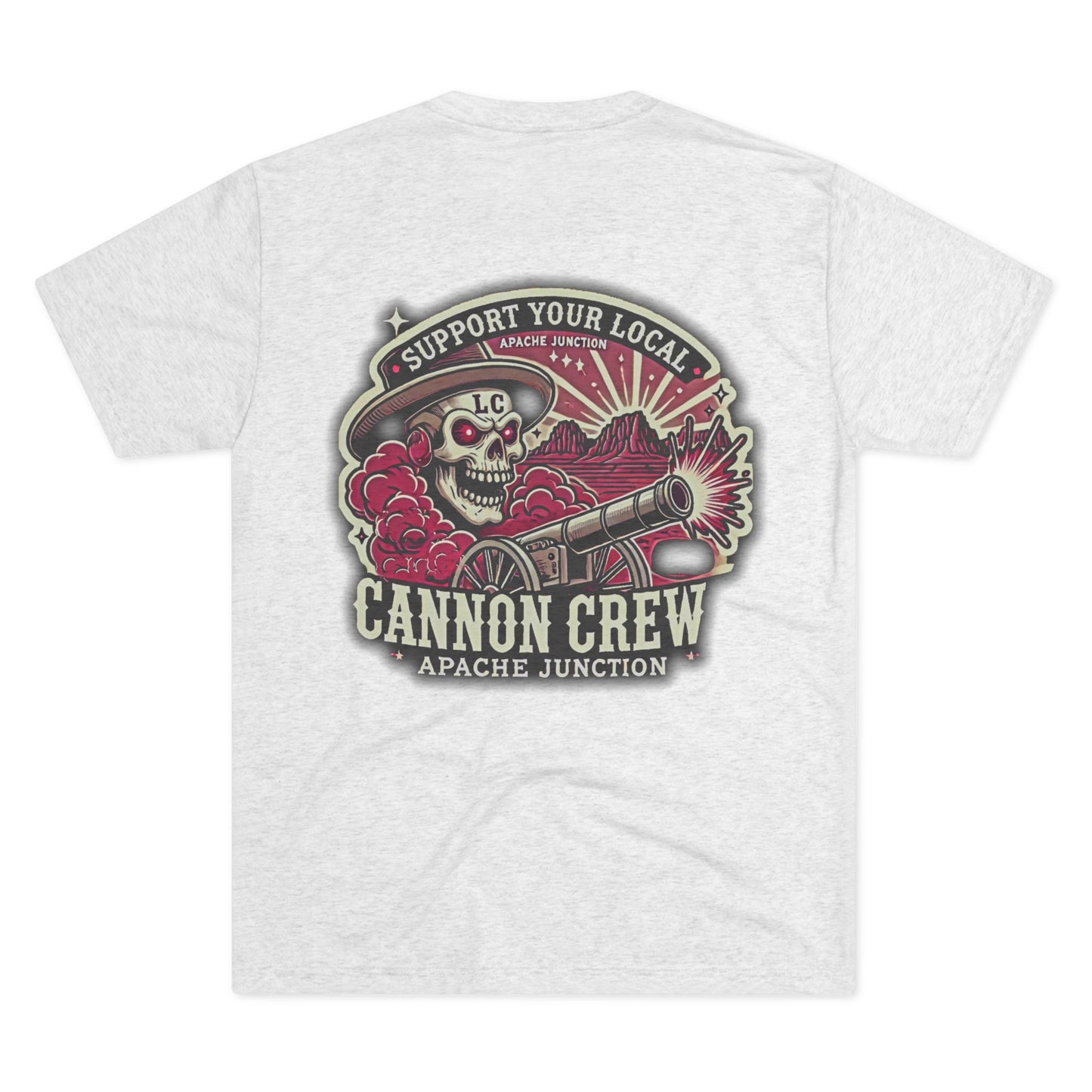 Support Your Local Cannon Crew - Apache Junction - Unisex Tri-Blend Crew Tee