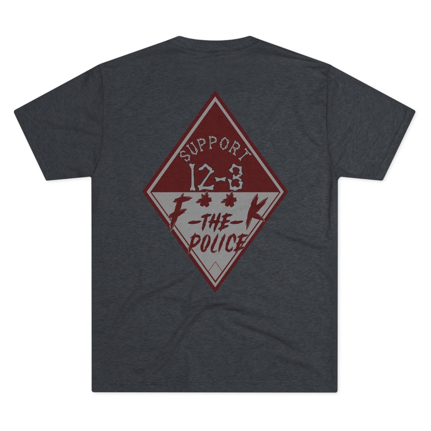 Support 12-3  F**K The Police T-Shirt