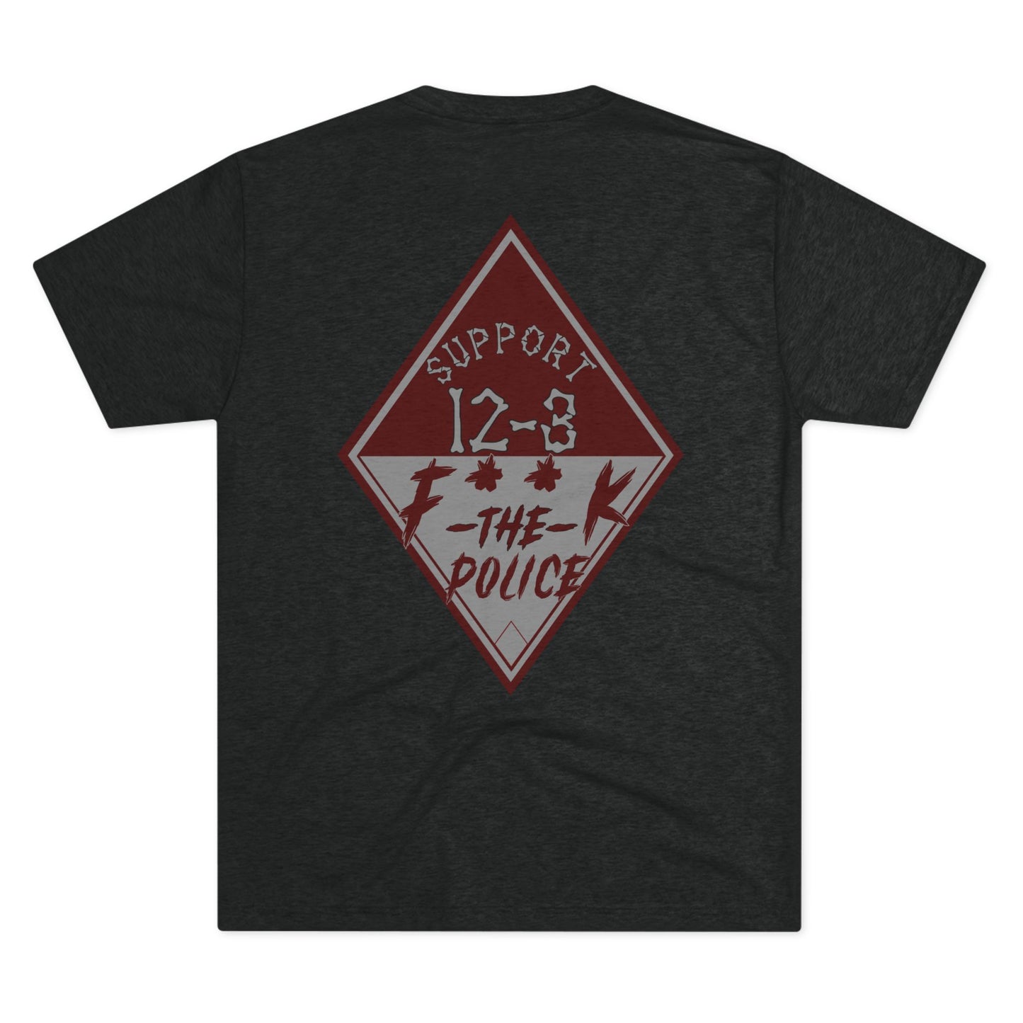 Support 12-3  F**K The Police T-Shirt
